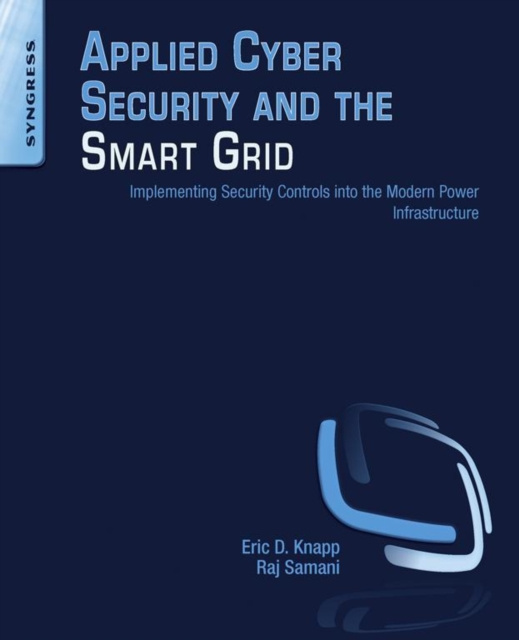 E-knjiga Applied Cyber Security and the Smart Grid Eric D. Knapp