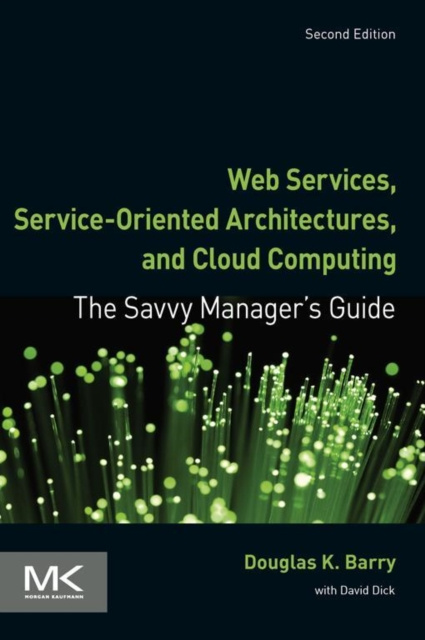 E-knjiga Web Services, Service-Oriented Architectures, and Cloud Computing Douglas K. Barry
