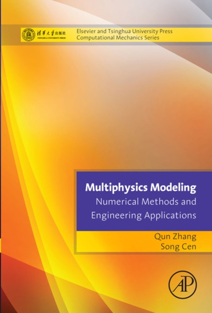 E-knjiga Multiphysics Modeling: Numerical Methods and Engineering Applications Qun Zhang