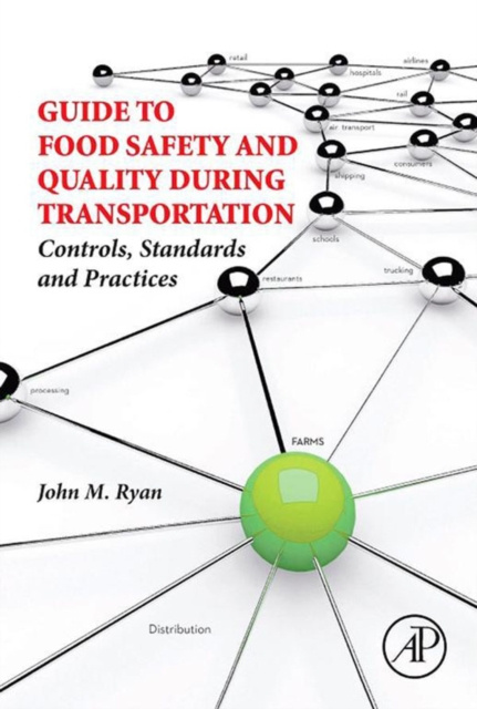 E-knjiga Guide to Food Safety and Quality During Transportation John M. Ryan