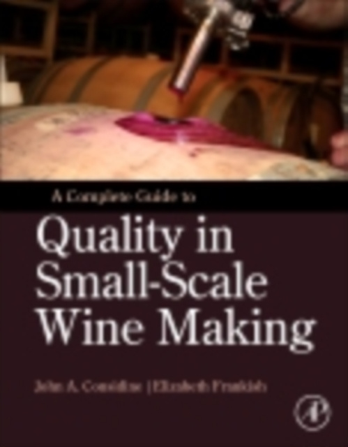 E-kniha Complete Guide to Quality in Small-Scale Wine Making John Anthony Considine