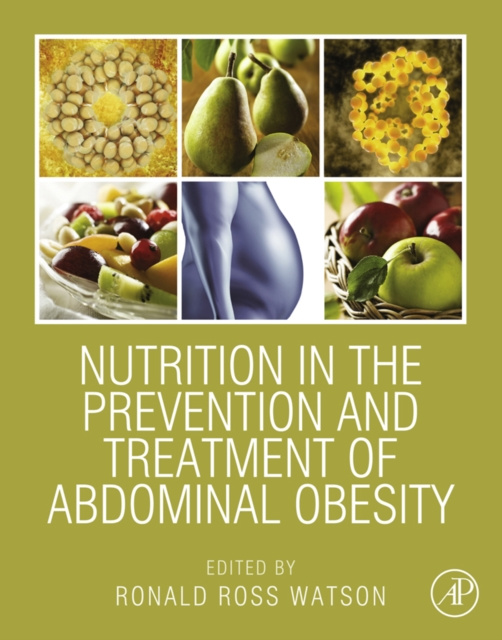 E-kniha Nutrition in the Prevention and Treatment of Abdominal Obesity Ronald Ross Watson
