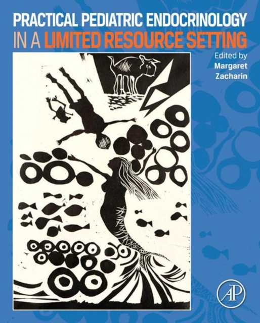 E-book Practical Pediatric Endocrinology in a Limited Resource Setting Margaret Zacharin