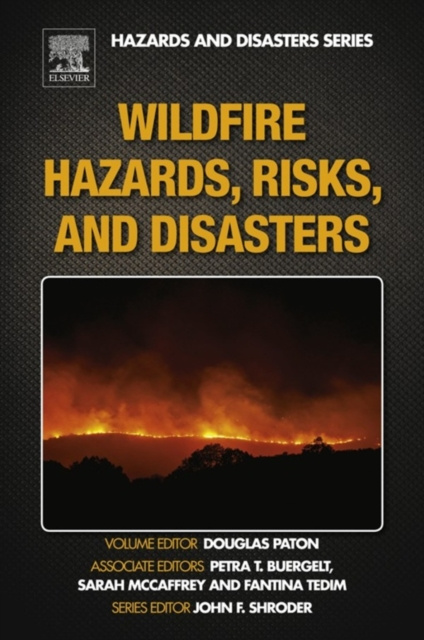 E-Book Wildfire Hazards, Risks, and Disasters John F. Shroder