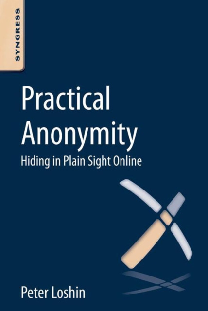 E-knjiga Practical Anonymity Peter Loshin