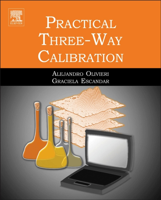 E-knjiga Practical Three-Way Calibration Alejandro Olivieri