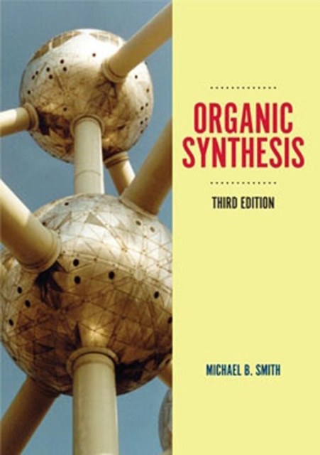 E-knjiga Organic Synthesis Michael B Smith