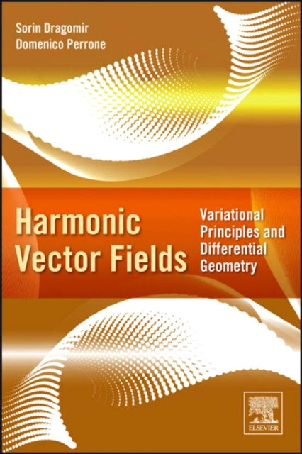 E-knjiga Harmonic Vector Fields Sorin Dragomir