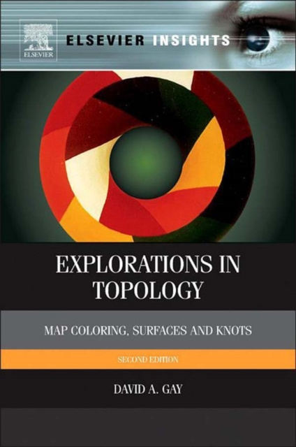 E-kniha Explorations in Topology David A. Gay