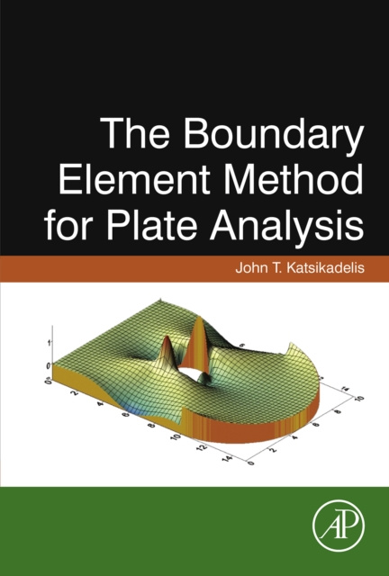 E-knjiga Boundary Element Method for Plate Analysis John T. Katsikadelis
