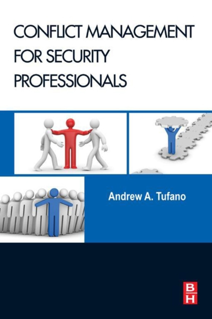 E-book Conflict Management for Security Professionals Andrew A. Tufano