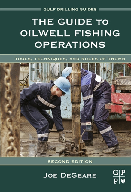 E-kniha Guide to Oilwell Fishing Operations Joe P. DeGeare