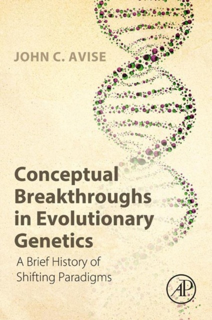 E-knjiga Conceptual Breakthroughs in Evolutionary Genetics John C. Avise