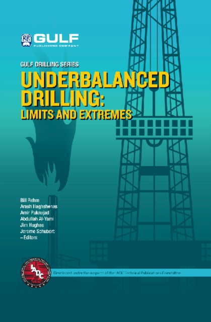 ebook Underbalanced Drilling: Limits and Extremes Bill Rehm