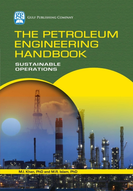 E-kniha Petroleum Engineering Handbook M.R. Islam