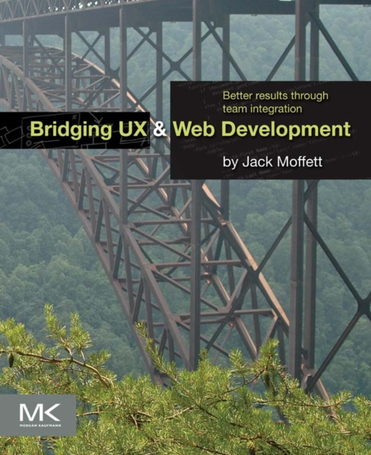 E-kniha Bridging UX and Web Development Jack Moffett