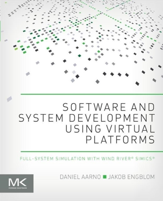 E-knjiga Software and System Development using Virtual Platforms Daniel Aarno