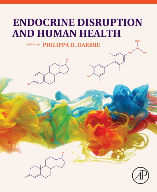 E-Book Endocrine Disruption and Human Health Philippa D. Darbre