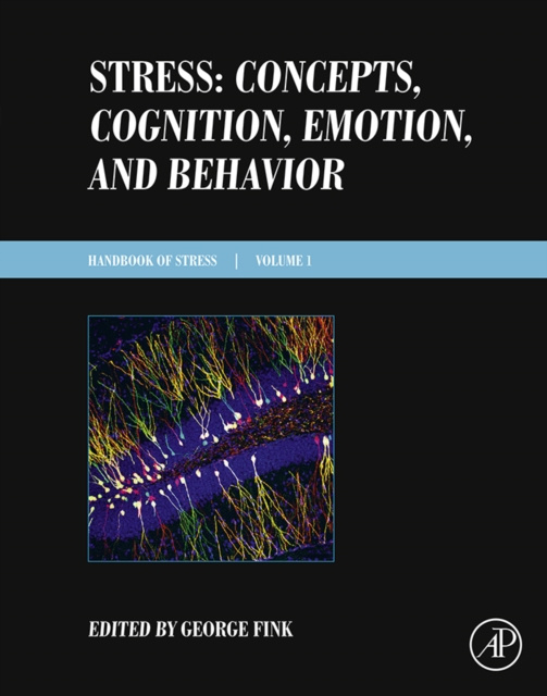 E-book Stress: Concepts, Cognition, Emotion, and Behavior George Fink