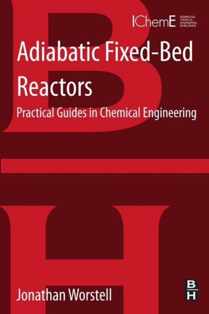 E-book Adiabatic Fixed-Bed Reactors Jonathan Worstell