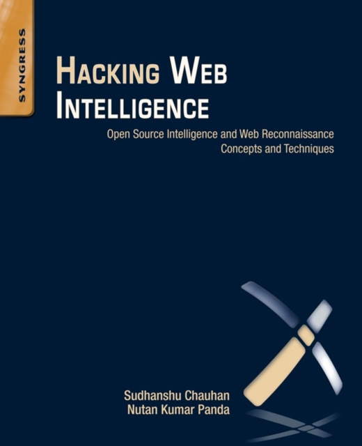 E-knjiga Hacking Web Intelligence Sudhanshu Chauhan