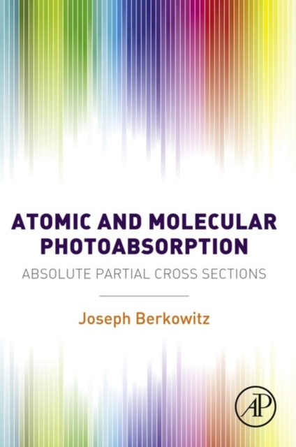 E-kniha Atomic and Molecular Photoabsorption Joseph Berkowitz