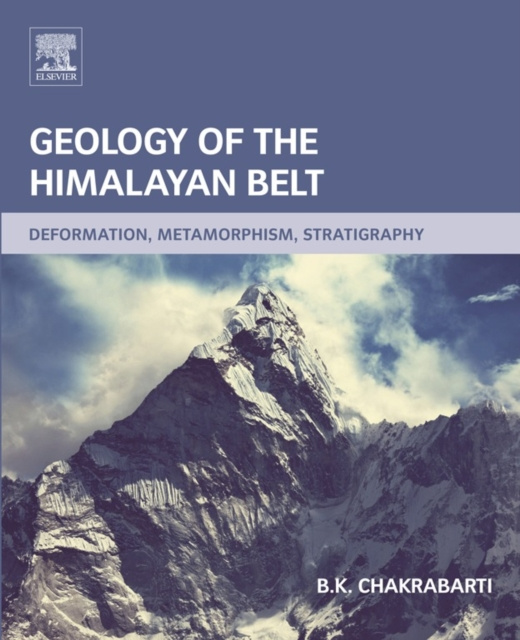 E-knjiga Geology of the Himalayan Belt B.K. Chakrabarti