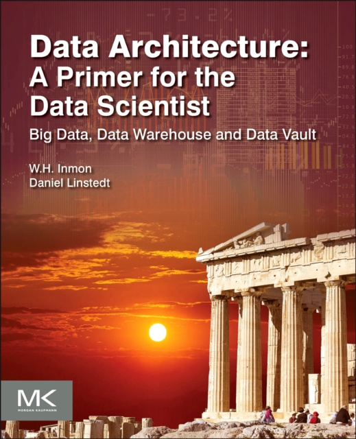 E-kniha Data Architecture: A Primer for the Data Scientist William H. Inmon