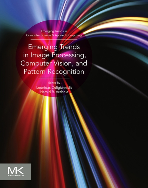 E-knjiga Emerging Trends in Image Processing, Computer Vision and Pattern Recognition Leonidas Deligiannidis