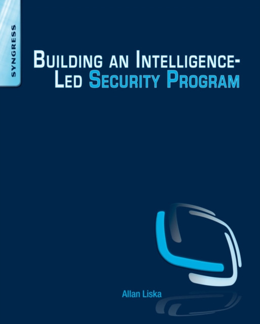 E-knjiga Building an Intelligence-Led Security Program Allan Liska