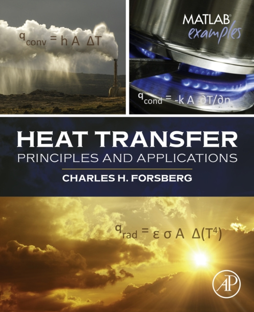 E-knjiga Heat Transfer Principles and Applications Charles H. Forsberg