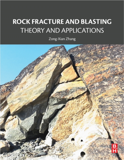 E-book Rock Fracture and Blasting Zong-Xian Zhang