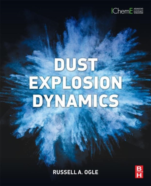 E-Book Dust Explosion Dynamics Russell A. Ogle