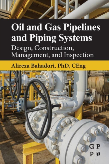 E-kniha Oil and Gas Pipelines and Piping Systems Alireza Bahadori