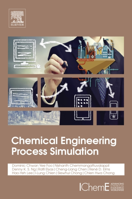 E-book Chemical Engineering Process Simulation Nishanth G. Chemmangattuvalappil