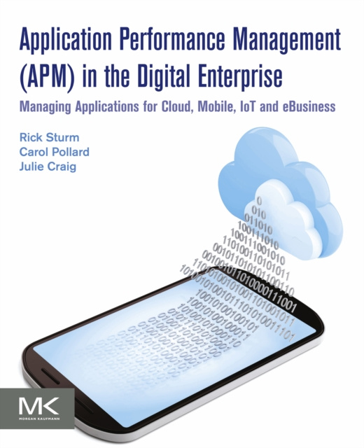 E-book Application Performance Management (APM) in the Digital Enterprise Rick Sturm