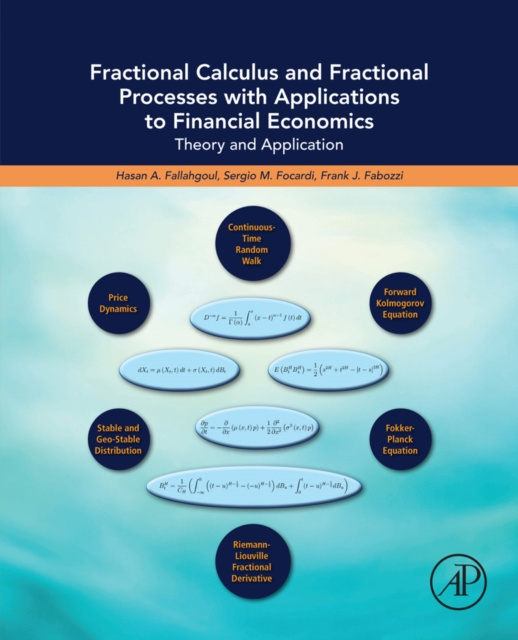 E-kniha Fractional Calculus and Fractional Processes with Applications to Financial Economics Hassan Fallahgoul