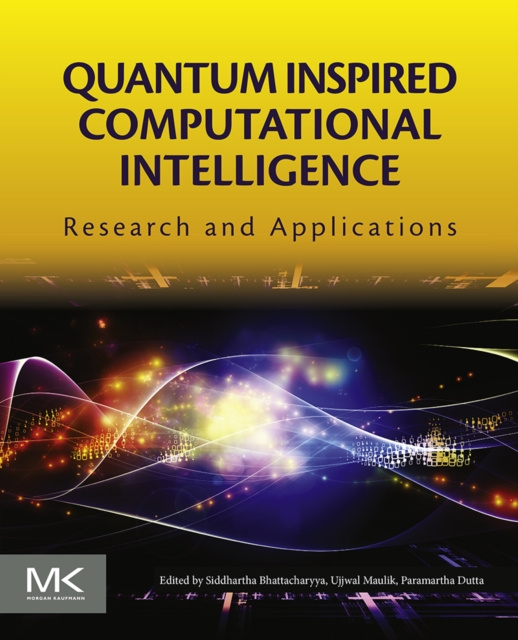 E-knjiga Quantum Inspired Computational Intelligence Siddhartha Bhattacharyya