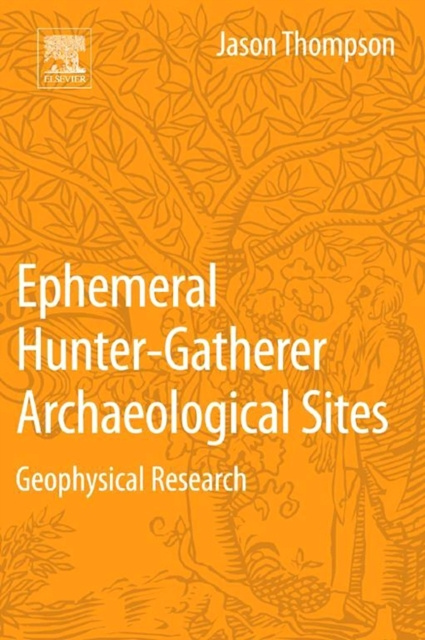 E-kniha Ephemeral Hunter-Gatherer Archaeological Sites Jason Thompson