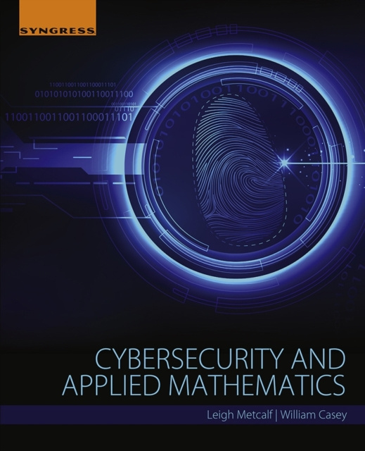 E-kniha Cybersecurity and Applied Mathematics Leigh Metcalf