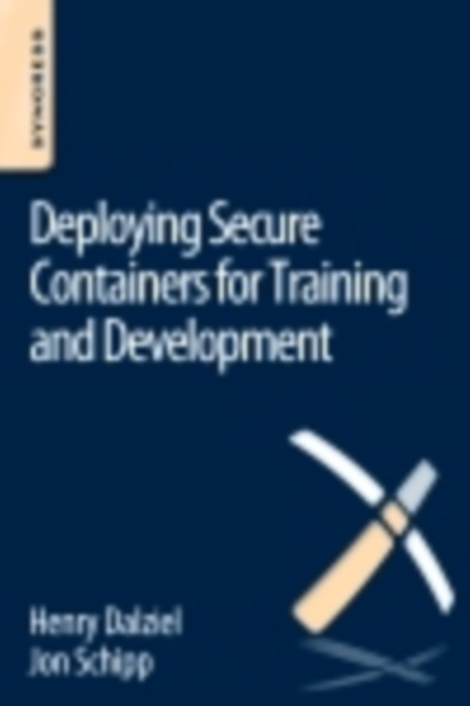 E-knjiga Deploying Secure Containers for Training and Development Jon Schipp