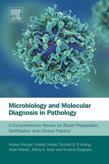 E-book Microbiology and Molecular Diagnosis in Pathology Audrey Wanger