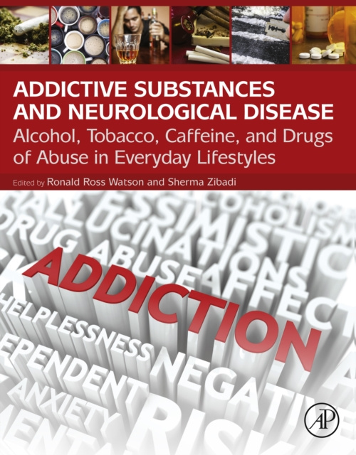 E-kniha Addictive Substances and Neurological Disease Ronald Ross Watson
