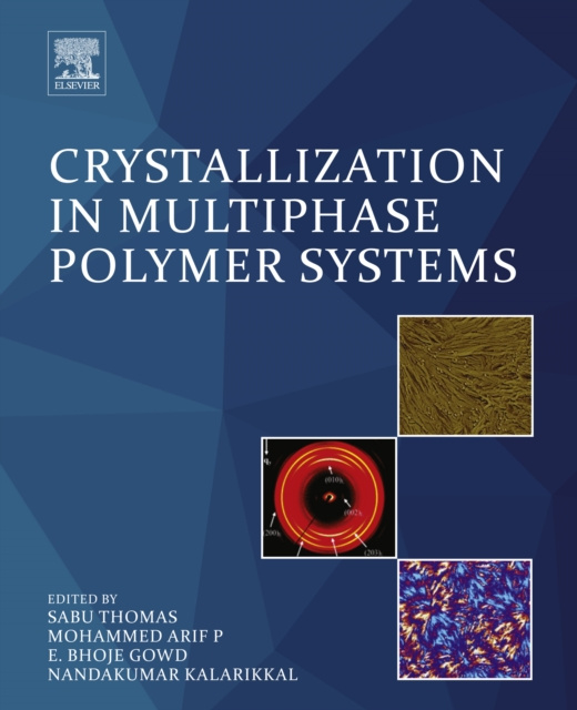 E-knjiga Crystallization in Multiphase Polymer Systems Sabu Thomas