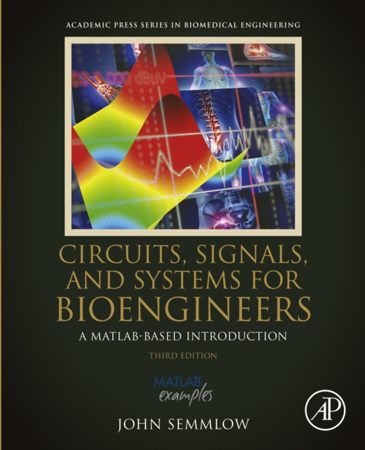 E-kniha Circuits, Signals, and Systems for Bioengineers John Semmlow