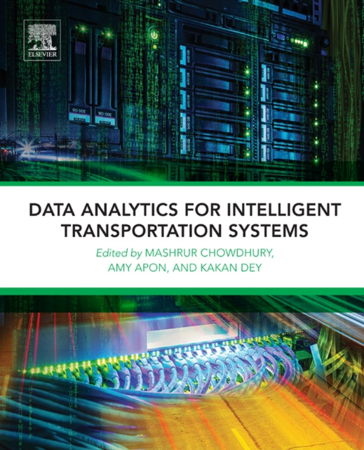 E-kniha Data Analytics for Intelligent Transportation Systems Mashrur Chowdhury