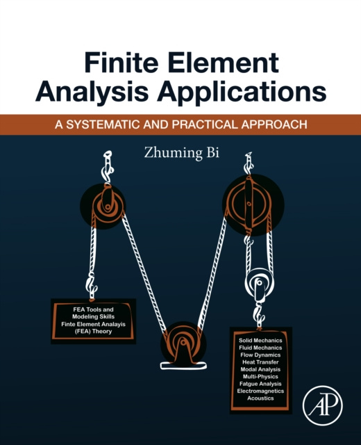 E-book Finite Element Analysis Applications Zhuming Bi
