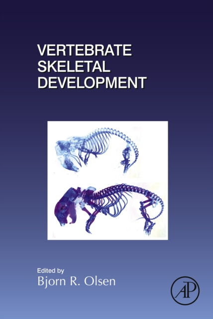 E-knjiga Vertebrate Skeletal Development Bjorn Reino Olsen