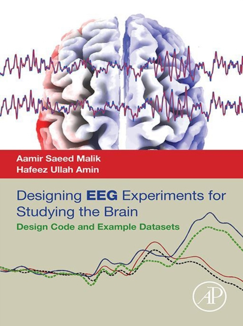 E-kniha Designing EEG Experiments for Studying the Brain Aamir Saeed Malik