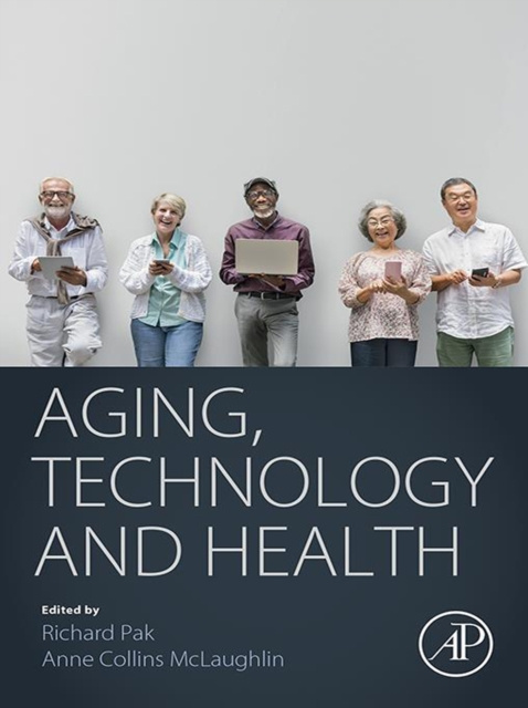 E-kniha Aging, Technology and Health Richard Pak